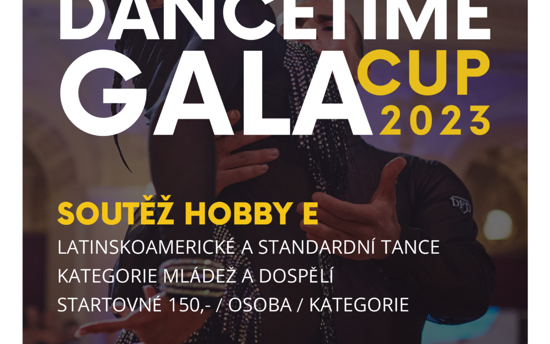 Dance Time Gala Cup – Hobby kategorie E